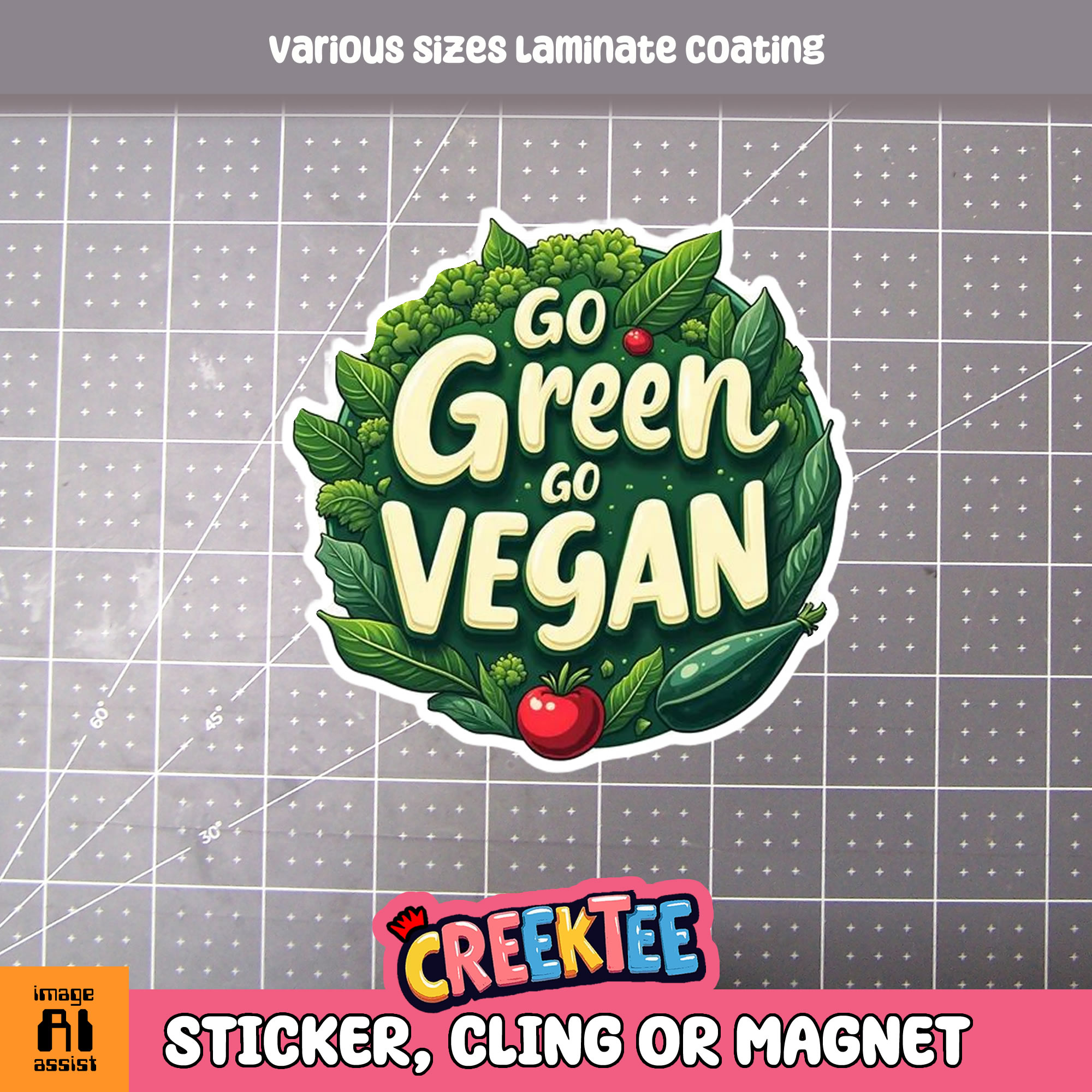 Go Green Go Vegan Die Cut Vinyl Sticker  Window Cling or Magnet with Laminate Coating in Various Sizes