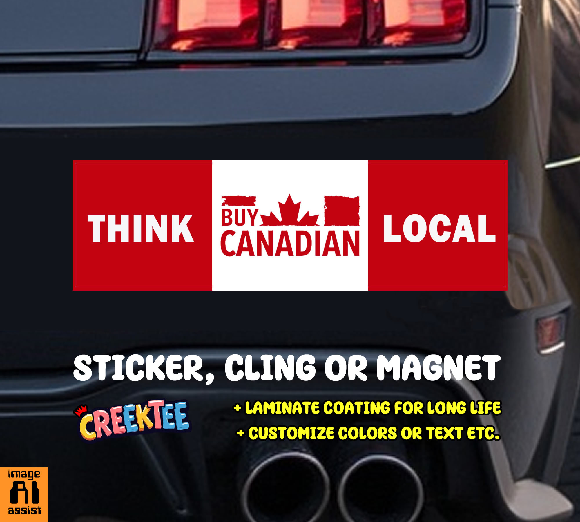 Think Local Buy Canadian Vinyl Bumper Sticker  Window Cling or Magnet in UV Laminate Coating and Various Sizes