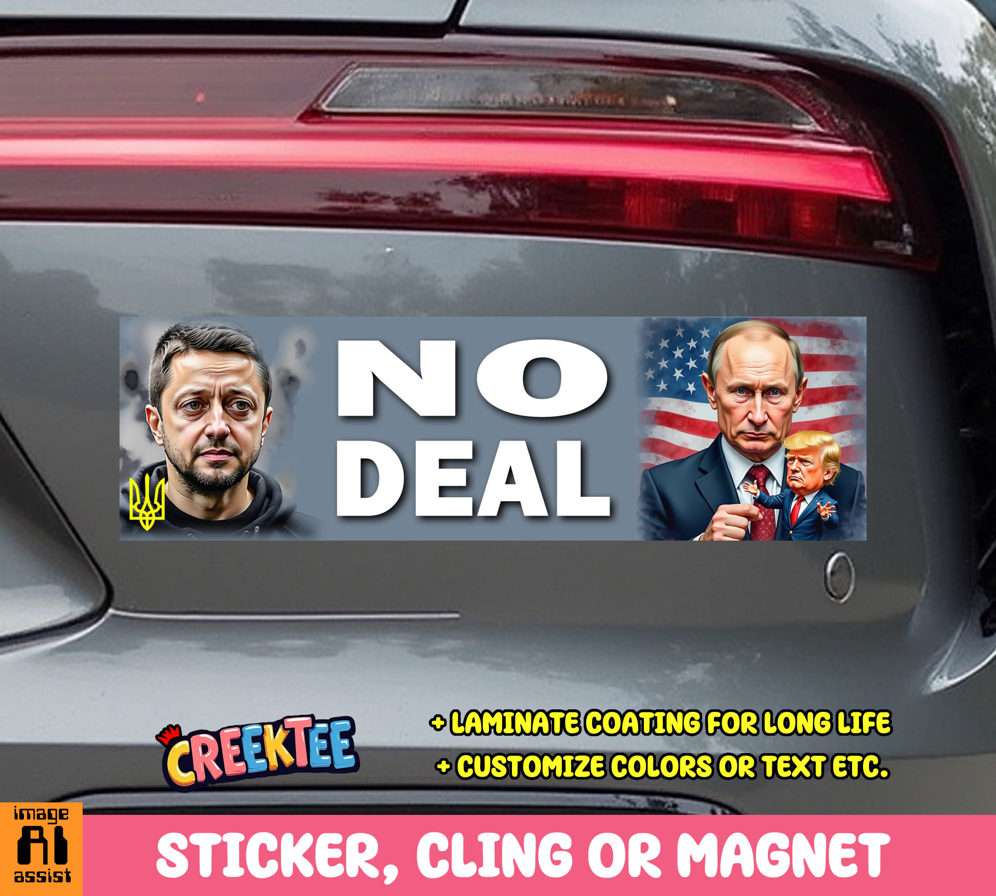 No Deal Vinyl Bumper Sticker  Window Cling or Magnet in UV Laminate Coating and Various Sizes