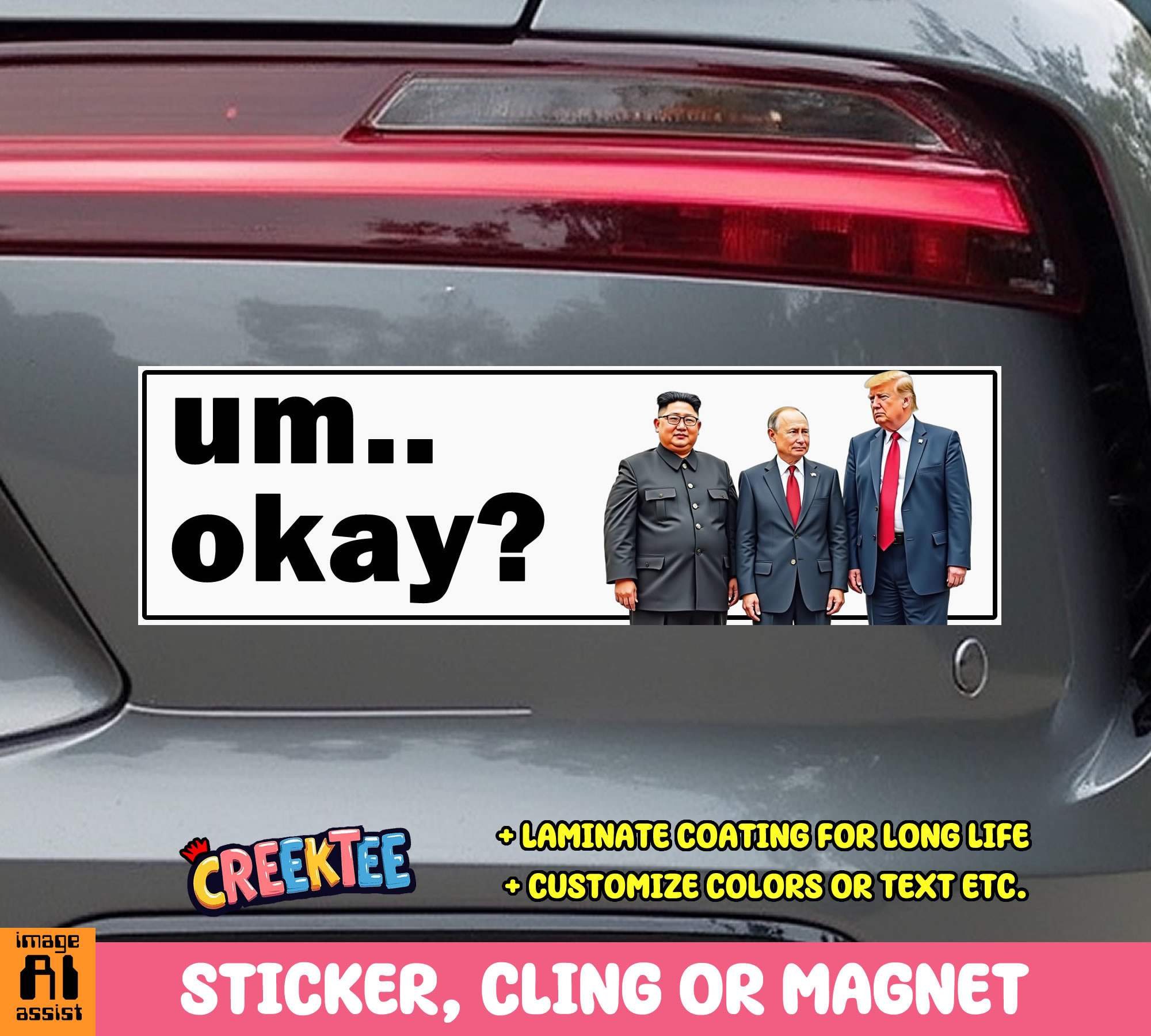 Um   Okay  Vinyl Bumper Sticker  Window Cling or Magnet in UV Laminate Coating and Various Sizes