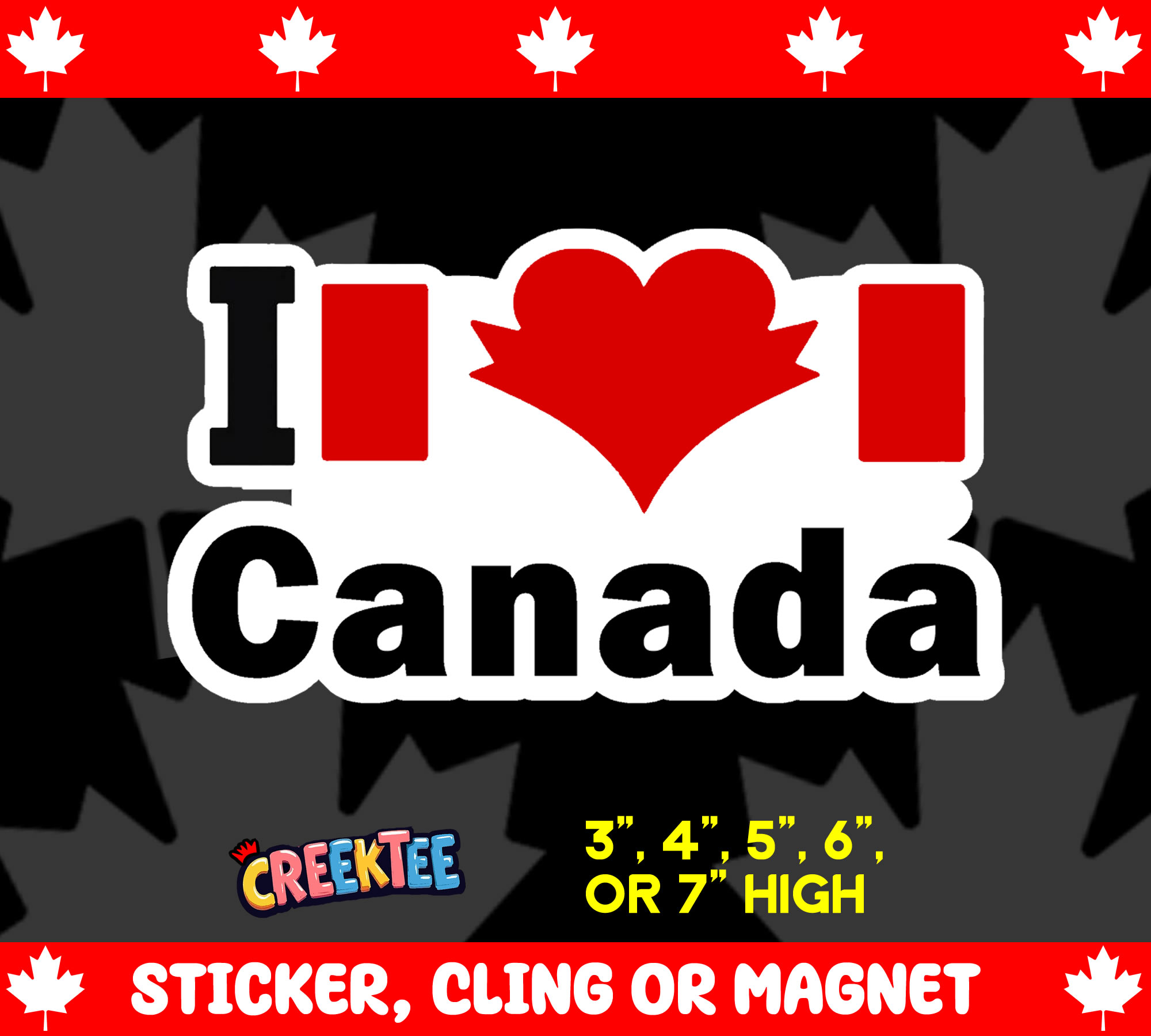 I Love Canada Die Cut Vinyl Sticker  Window Cling or Magnet with Laminate Coating in Various Sizes